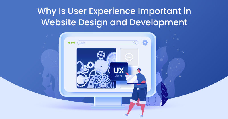 The Importance of User Experience UX Design in Web Development